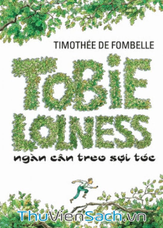 Tobie Lolness Ngàn Cân Treo Sợi Tóc