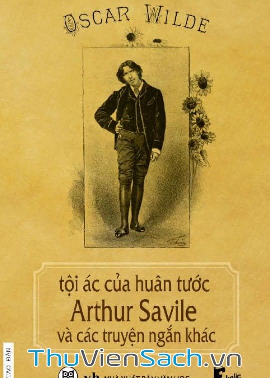 Tội Ác Của Huân Tước Arthur Savile Và Các Truyện Ngắn Khác