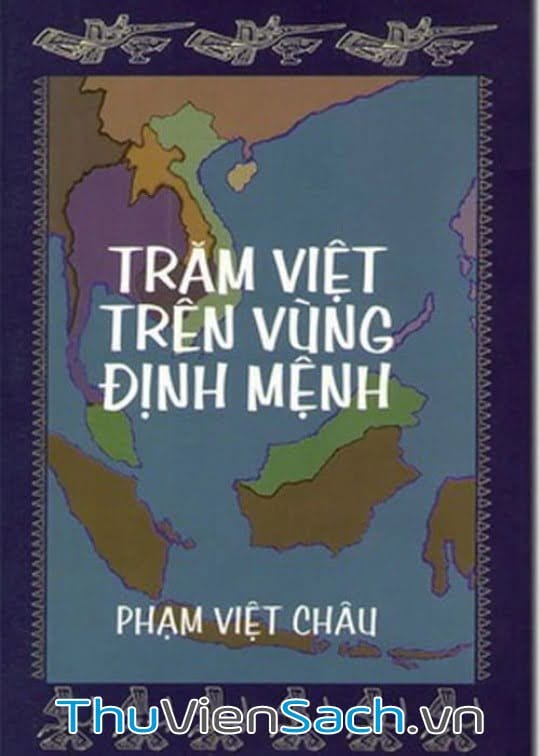 Trăm Việt Trên Vùng Định Mệnh