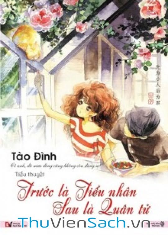 Trước Là Tiểu Nhân Sau Là Quân Tử