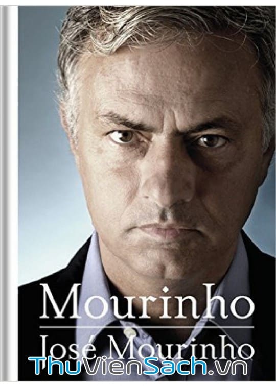 José Mourinho Tự Truyện