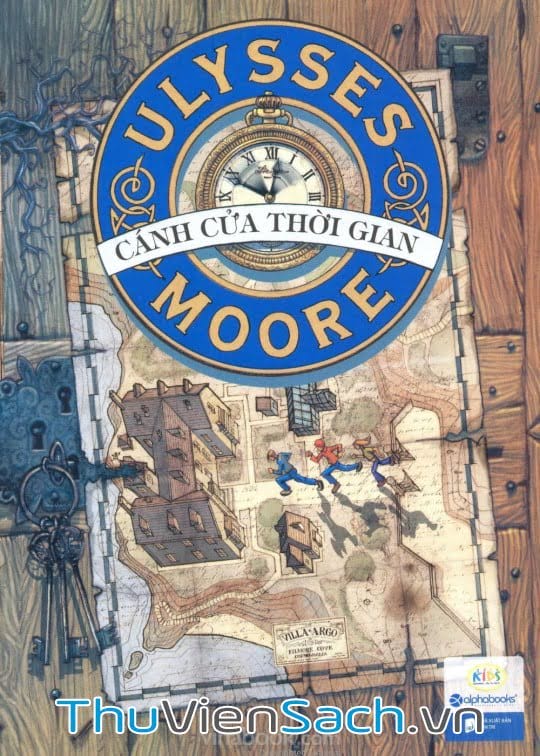 Ulysses Moore Tập 1: Cánh Cửa Thời Gian