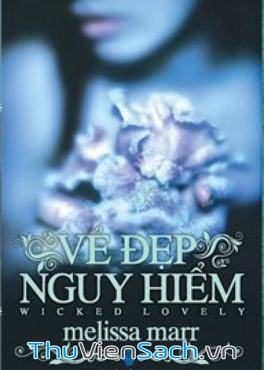 Vẻ Đẹp Nguy Hiểm