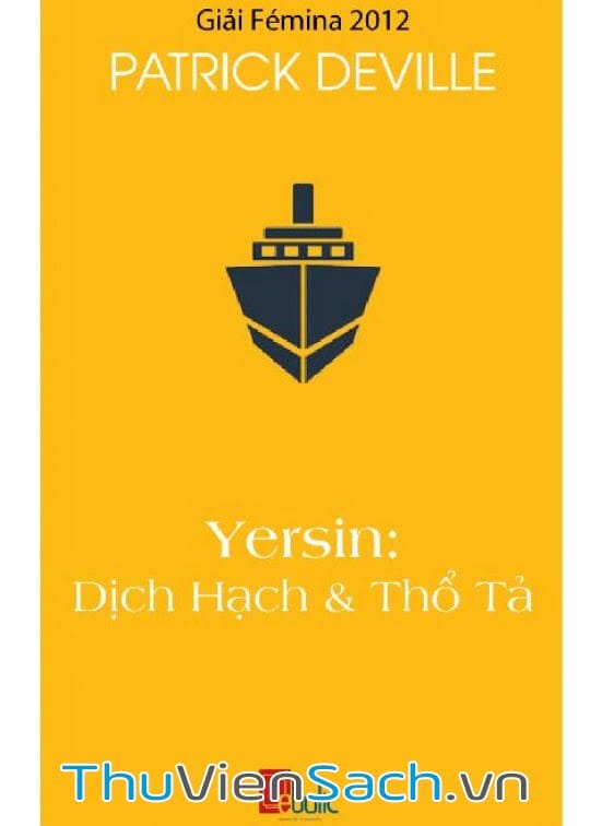 Yesin: Dịch Hạch Và Thổ Tả