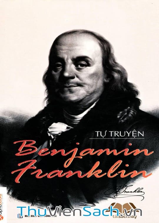 Tự Truyện Benjamin Franklin