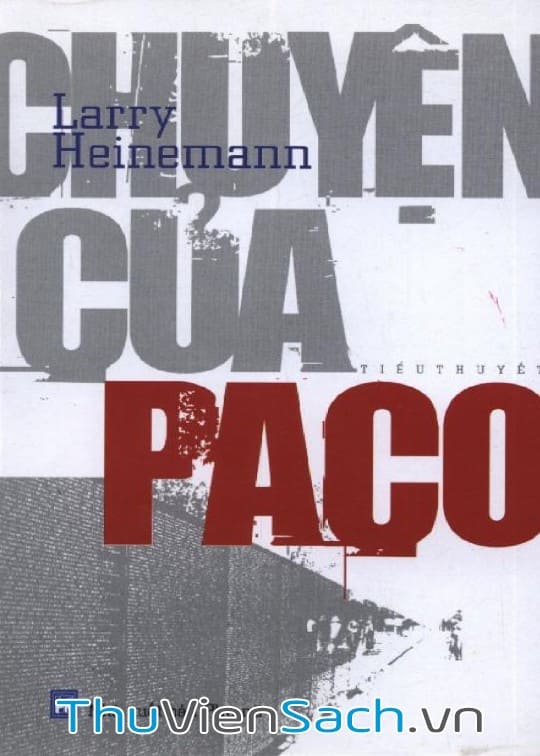 Chuyện Của Paco – Larry Heinemann