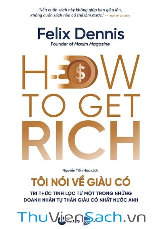 How To Get Rich – Tôi Nói Về Giàu Có