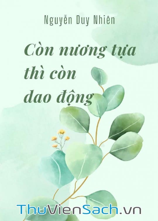 Còn Nương Tựa Thì Còn Dao Động