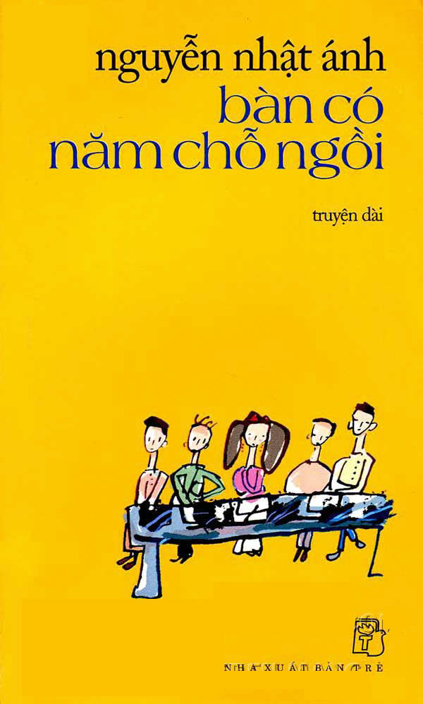 Bàn Có Năm Chỗ Ngồi – Nguyễn Nhật Ánh full prc pdf epub azw3 [Sách Teen]