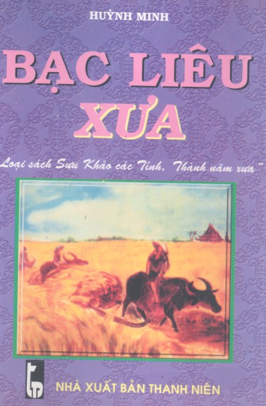 Bạc Liêu Xưa – Huỳnh Minh full prc pdf epub azw3 [Địa lý]