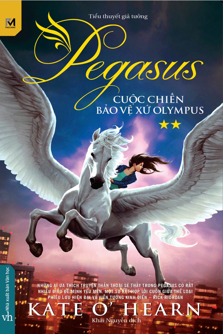 Pegasus Tập 2: Cuộc Chiến Bảo Vệ Olympus – Kate O’Hearn full prc pdf epub azw3 [Kỳ ảo]