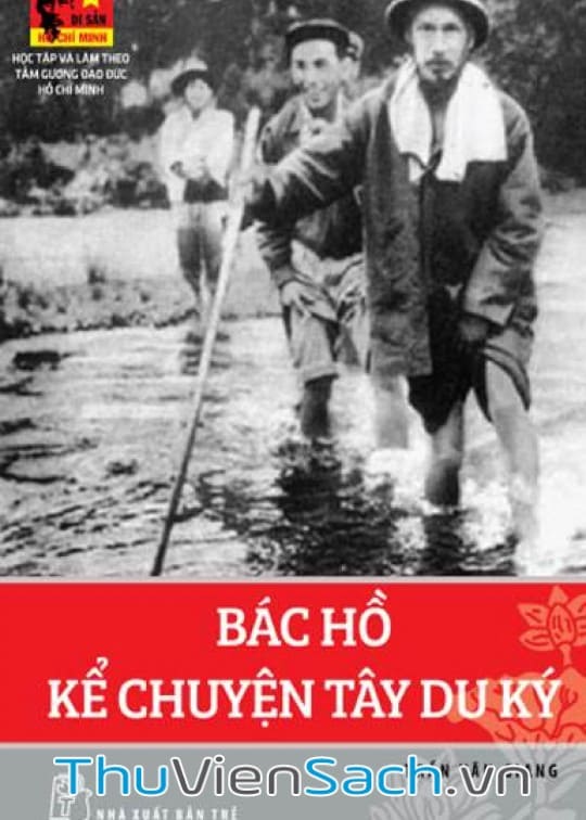 Di Sản Hồ Chí Minh – Bác Hồ Kể Chuyện Tây Du Ký