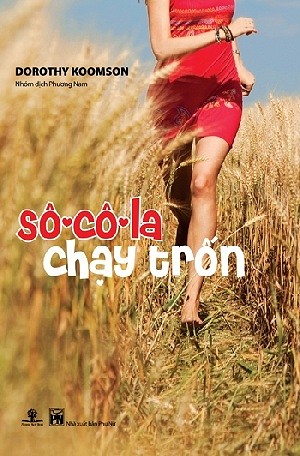 Sô Cô La Chạy Trốn – Dorothy Koomson full prc pdf epub azw3 [Lãng mạn]