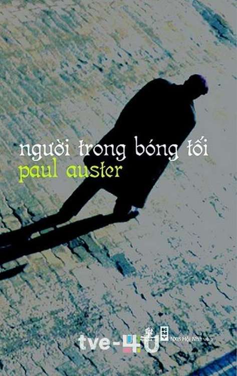 Người Trong Bóng Tối – Paul Auster full prc pdf epub azw3 [Tiểu thuyết]