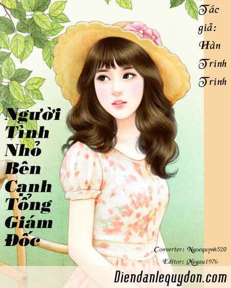 Người tình nhỏ bên cạnh Tổng giám đốc – Hàn Trinh Trinh full prc, pdf, epub, azw3 [Ngôn Tình]