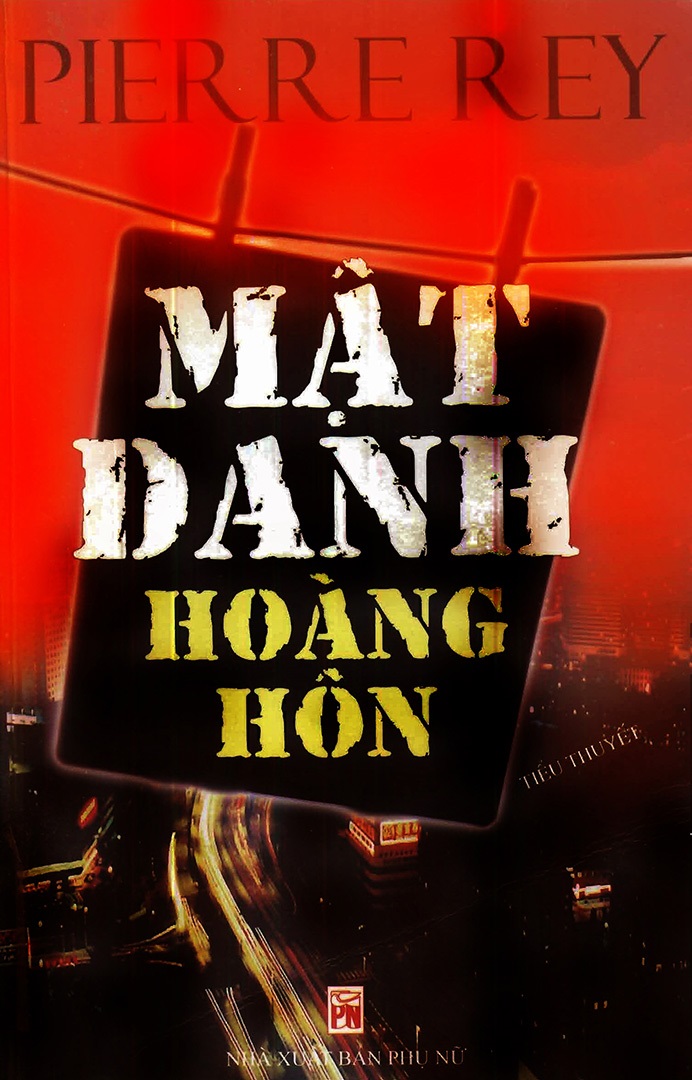 Mật Danh Hoàng Hôn – Pierre Rey full prc pdf epub azw3 [Trinh Thám]