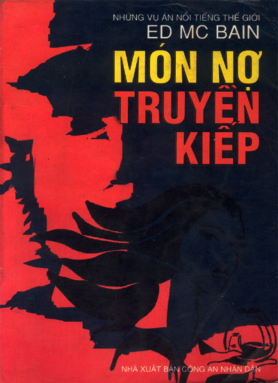 Những Vụ Án Nổi Tiếng Thế Giới: Món Nợ Truyền Kiếp – Ed McBain full prc pdf epub azw3 [Trinh Thám]