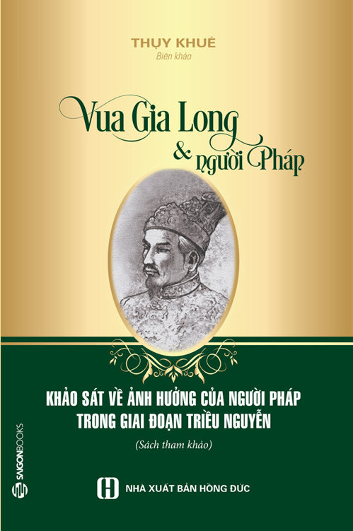 Vua Gia Long & người Pháp – Thụy Khuê full prc pdf epub azw3 [Danh Nhân]