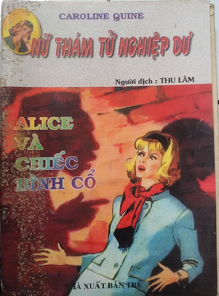 Nữ Thám Tử Nghiệp Dư: Alice và Chiếc Bình Cổ – Caroline Quine full prc, pdf, epub, azw3 [Trinh thám]