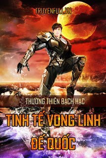 Tinh Tế Vong Linh Đế Quốc – Thương Thiên Bạch Hạc full prc pdf epub azw3 [Khoa Huyễn]