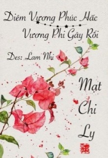 Diêm Vương Phúc Hắc Vương Phi Gây Rối – Mạt Chi Ly full prc pdf epub azw3 [Hài Hước]