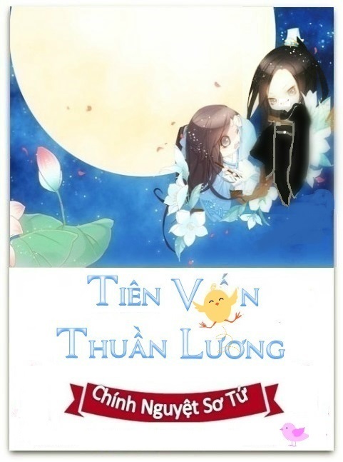 Tiên Vốn Thuần Lương – Chính Nguyệt Sơ Tứ full prc epub azw3 [Huyền Ảo]