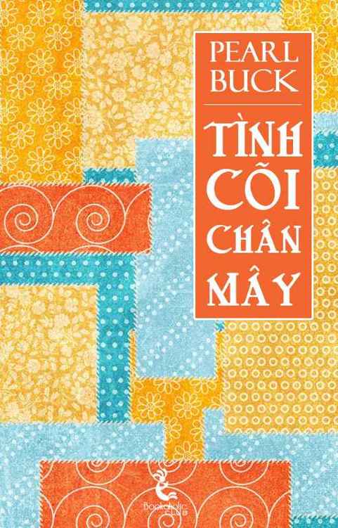 Tình Cõi Chân Mây – Pearl Buck full prc pdf epub azw3 [Tiểu Thuyết]