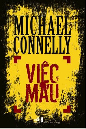 Việc Máu – Michael Connelly full prc pdf epub azw3 [Trinh Thám]