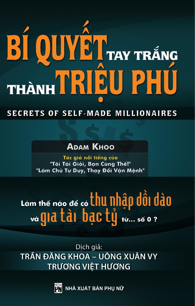 Bí Quyết Tay Trắng Trở Thành Triệu Phú – Adam Khoo full prc pdf epub azw3 [Kinh doanh]