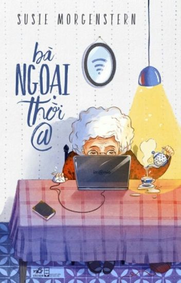 Bà Ngoại Thời @ – Susie Morgenstern full prc pdf epub azw3 [Hài hước]