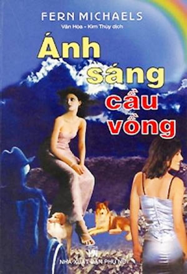 Ánh Sáng Cầu Vồng – Fern Michaels full prc pdf epub azw3 [Tâm Lý Xã Hội]