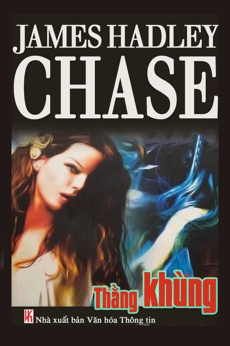 Thằng Khùng – James Hadley Chase full prc pdf epub azw3 [Trinh thám]