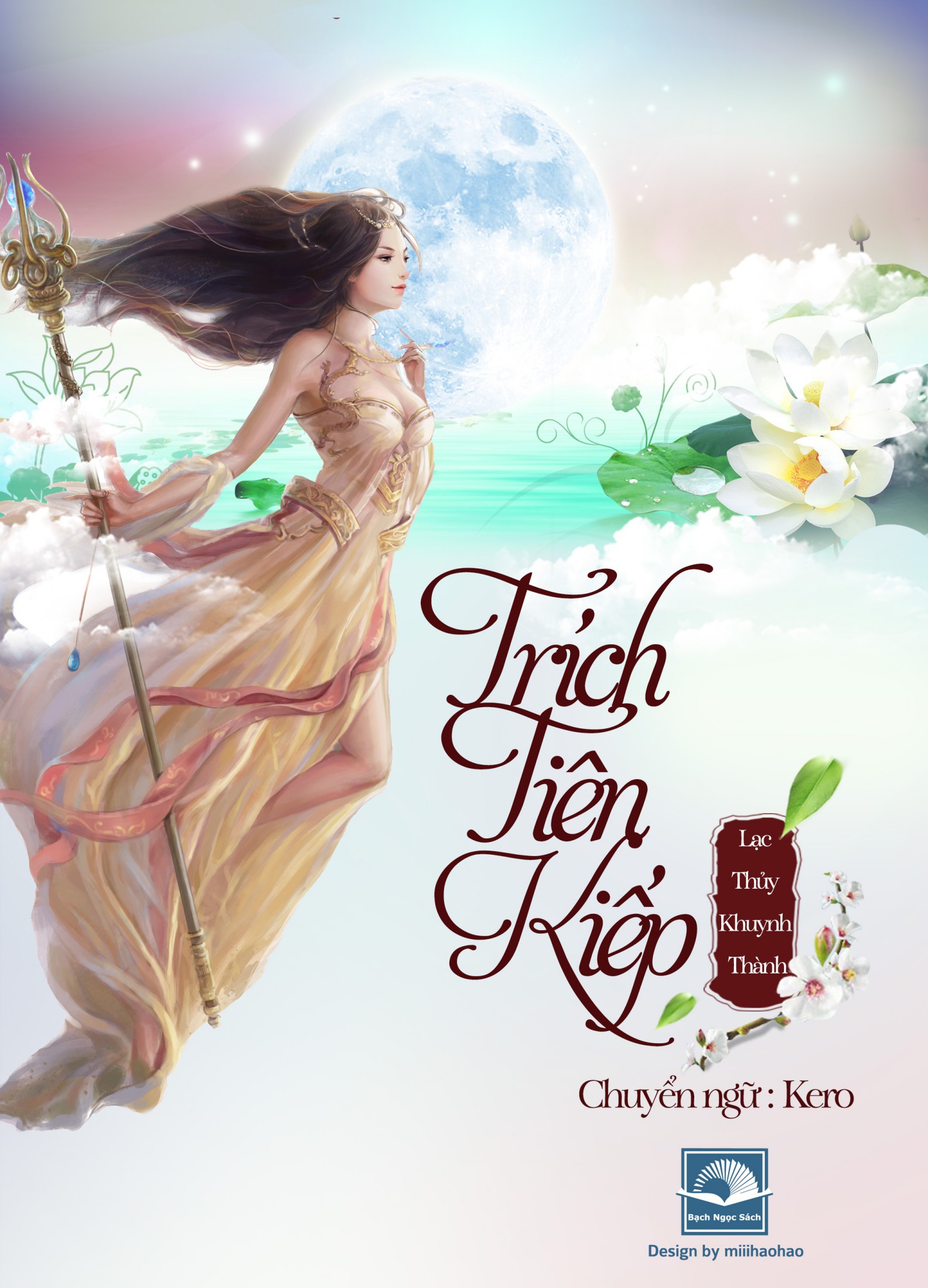 Trích Tiên Kiếp – Lạc Thủy Khuynh Thành full prc pdf epub azw3 [Tiên Hiệp]