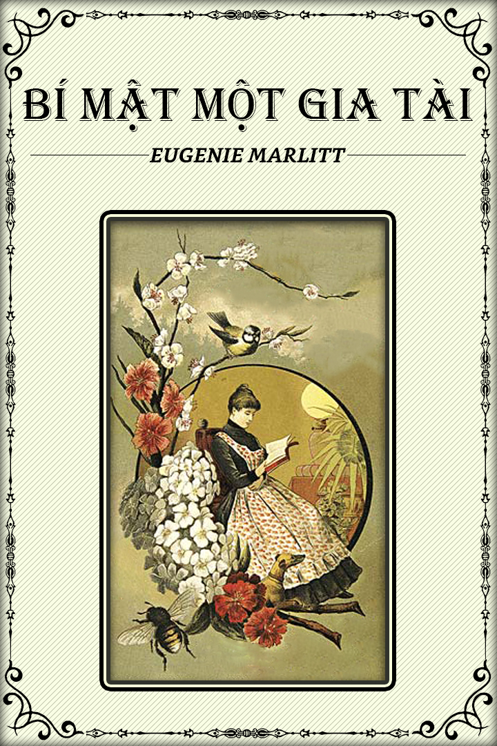 Bí Mật Một Gia Tài – Eugenie Marlitt full prc pdf epub azw3 [Tiểu Thuyết]