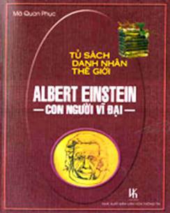 Albert Einstein – Con Người Vĩ Đại – Mã Quan Phục full prc pdf epub azw3 [Danh nhân]