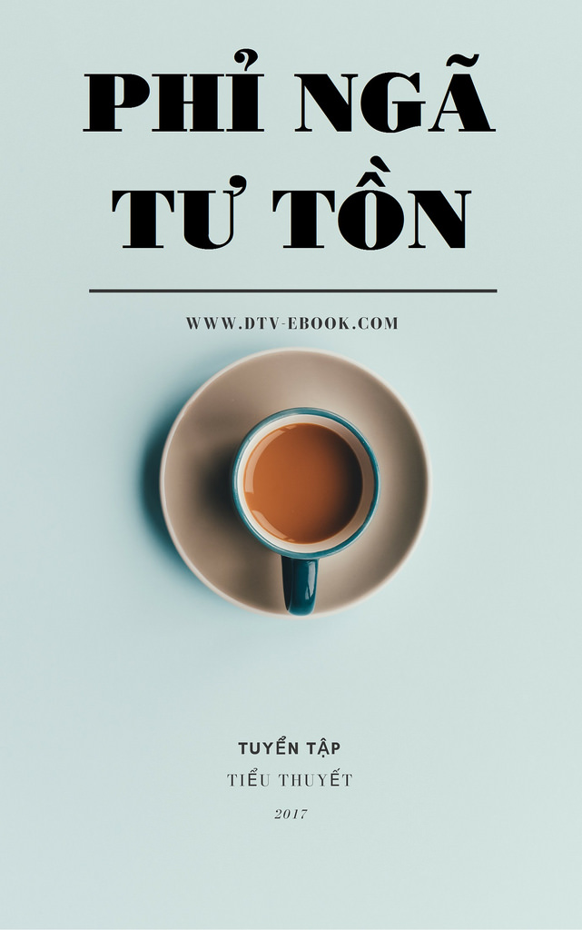 Tuyển Tập Phỉ Ngã Tư Tồn full prc pdf epub azw3 [Ngôn tình]