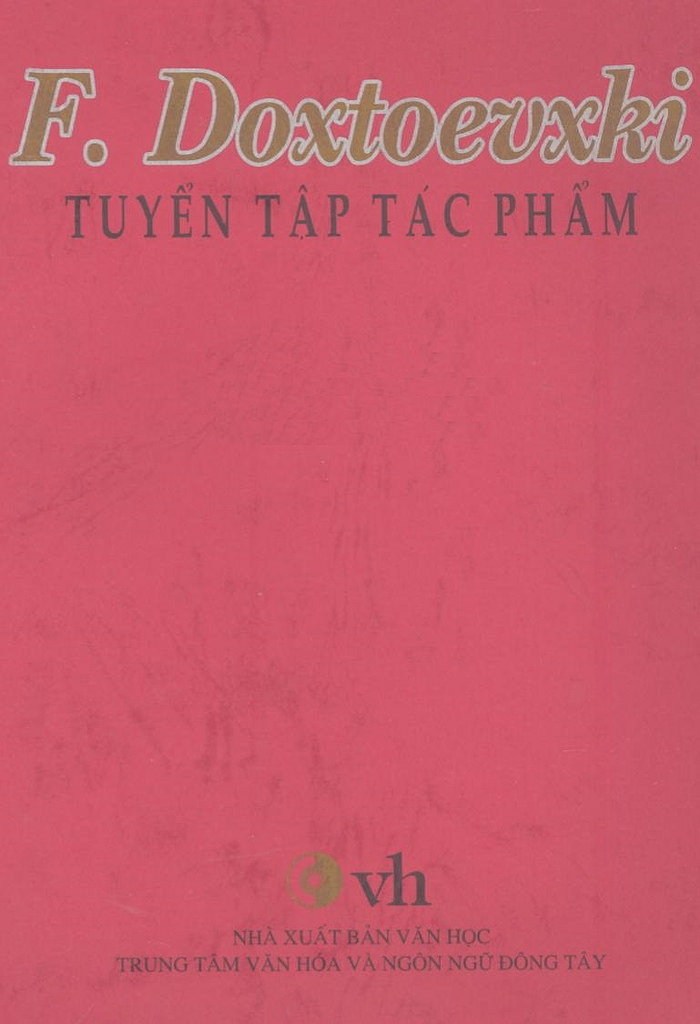 ​F. Dostoevsky Tuyển Tập Tác Phẩm – Gã Khờ full prc pdf epub azw3 [Tuyển tập]