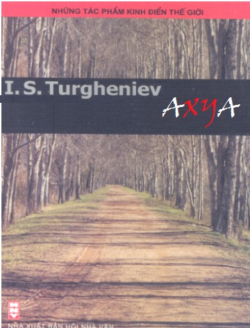 Axya – Ivan Turgenev full prc pdf epub azw3 [Tiểu Thuyết]