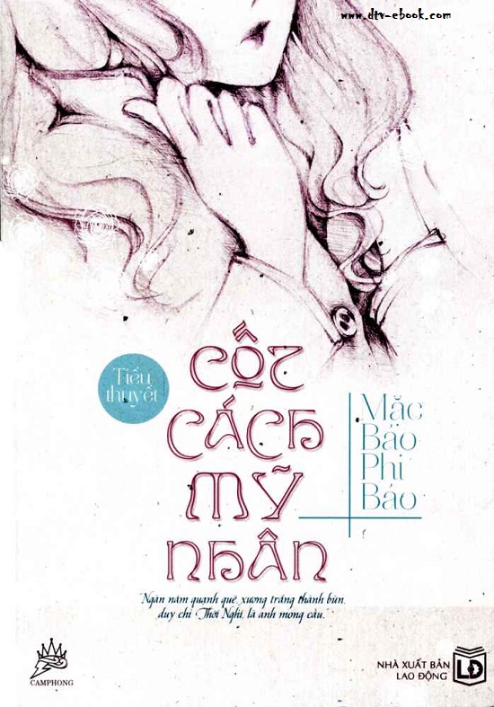 Cốt Cách Mỹ Nhân – Mặc Bảo Phi Bảo full prc pdf epub azw3 [Ngôn tình]