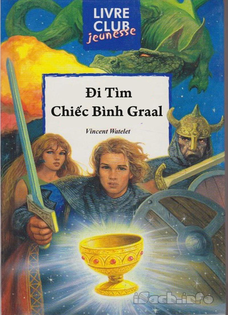 Đi Tìm Chiếc Bình Graal – Vincent Watelet full prc pdf epub azw3 [Phiêu Lưu]