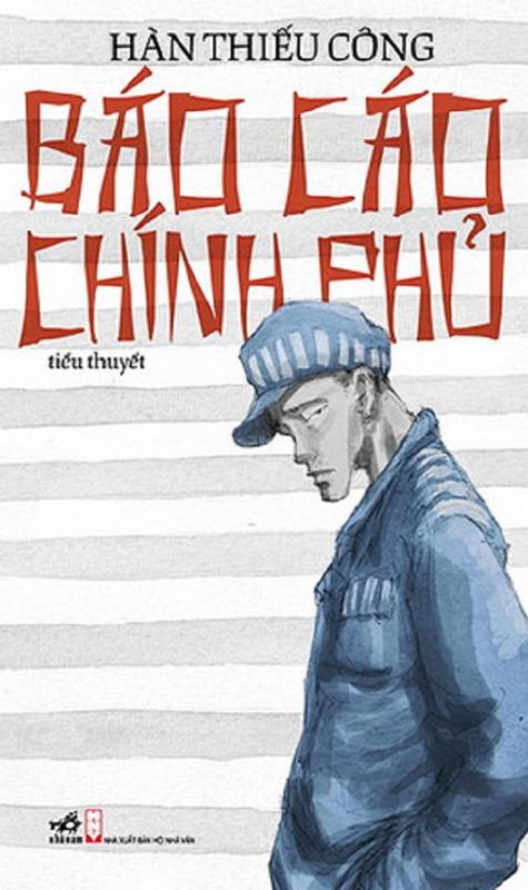 Báo Cáo Chính Phủ – Hàn Thiếu Công full prc pdf epub azw3 [Tiểu Thuyết]