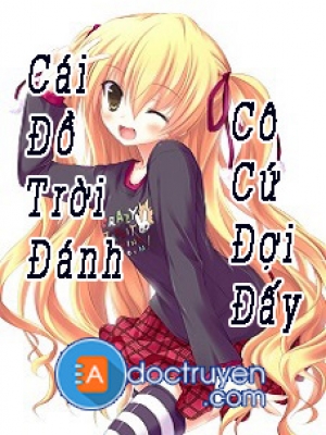 Cái Đồ Trời Đánh, Cô Cứ Đợi Đấy!!! – Ren full prc pdf epub azw3 [Sách Teen]