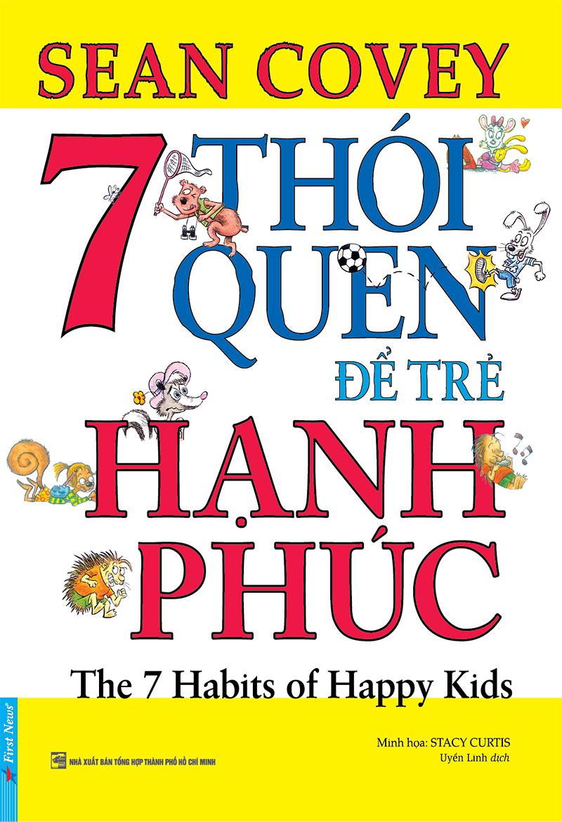 7 Thói Quen Để Trẻ Hạnh Phúc (Song ngữ) – Sean Covey & Uyển Linh (dịch) full mobi pdf epub azw3 [Self Help]