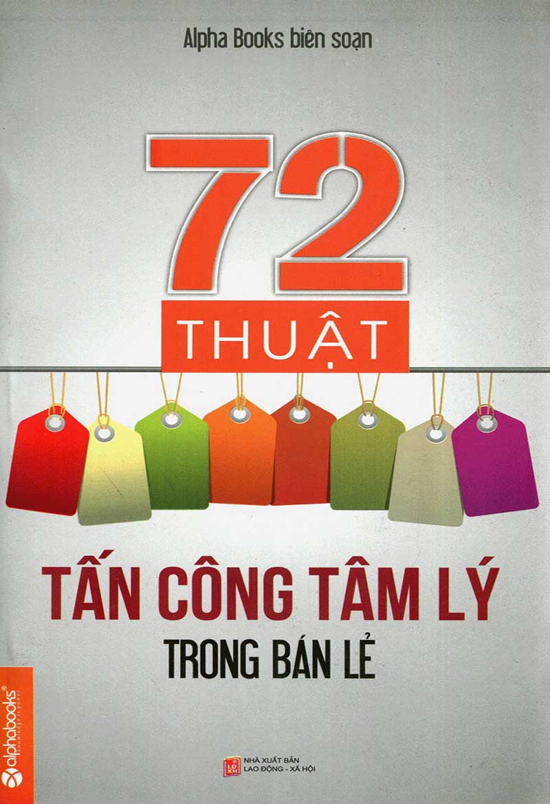 72 Thuật Tấn Công Tâm Lý Trong Bán Lẻ – Alpha Books full mobi pdf epub azw3 [Marketing]