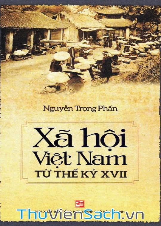 Xã Hội Việt Nam Từ Thế Kỷ Xvii