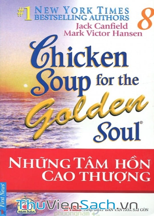 Chicken Soup For The Soul – Tập 8: Những Tâm Hồn Cao Thượng
