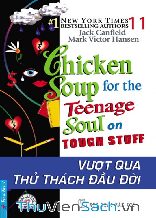 Chicken Soup For The Soul – Tập 11: Vượt Qua Thử Thách Đầu Đời