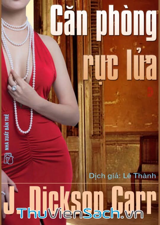 Căn Phòng Rực Lửa