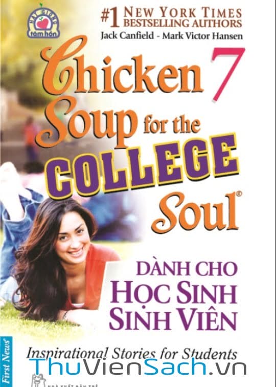 Chicken Soup For The Soul – Tập 7: Dành Cho Học Sinh Sinh Viên