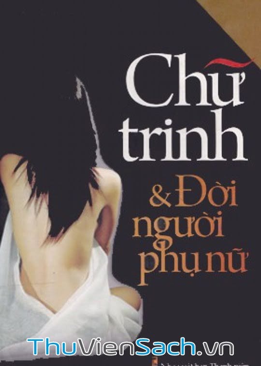 Chữ Trinh Và Đời Người Phụ Nữ